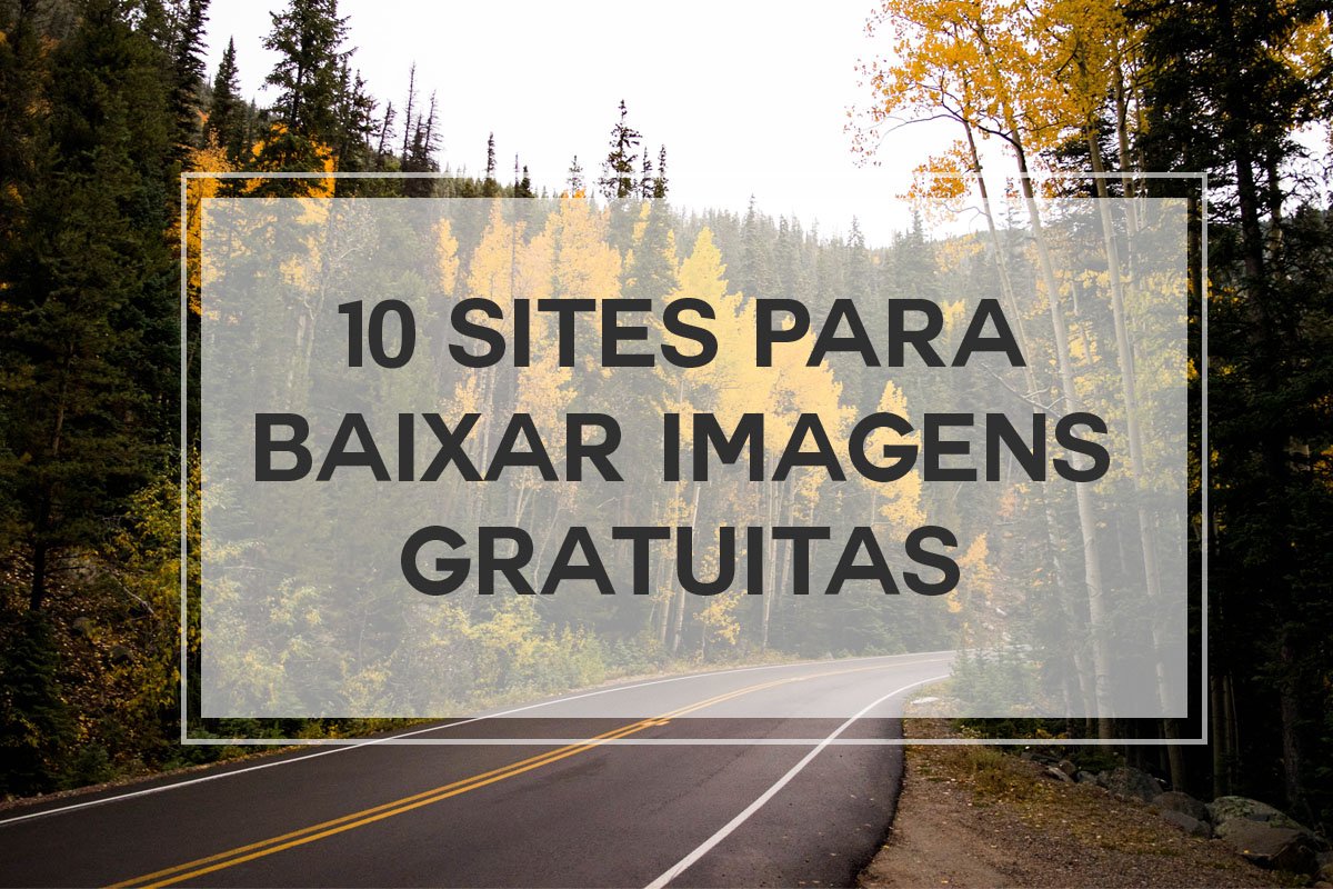 10 sites para baixar imagens de graça